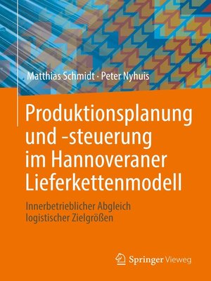 cover image of Produktionsplanung und -steuerung im Hannoveraner Lieferkettenmodell